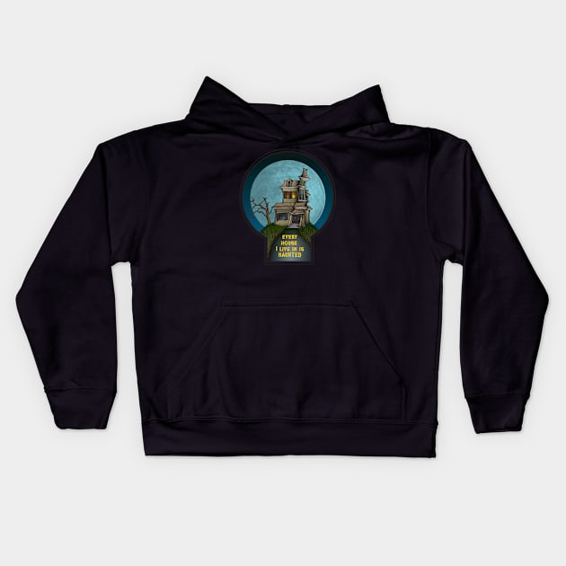 Every Haunted House Kids Hoodie by Padzilla Designs